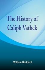 The History of Caliph Vathek