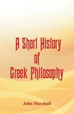 A Short History of Greek Philosophy