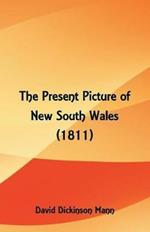 The Present Picture of New South Wales (1811)