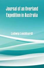 Journal of an Overland Expedition in Australia