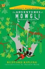 The Adventures of Mowgli: Stories from the Jungle Book