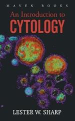 An Introduction to CYTOLOGY