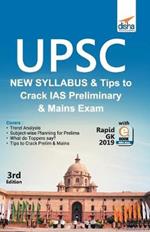 Upsc New Syllabus & Tips to Crack IAS Preliminary and Mains Exam with Rapid Gk 2019 eBook 3rd Edition