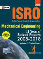 Isro 2019 Mechanical Engineering - Previous Years' Solved Papers (2008-2018)