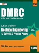 Dmrc 2019 Junior Engineer  Electrical Engineering  Previous Years' Solved Papers (15 Sets)
