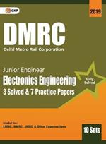 Dmrc 2019 Junior Engineer  Electronics Engineering  Previous Years' Solved Papers (10 Sets)