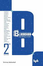 Blockchain: The Untold Story