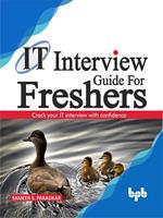 IT Interview Guide for Freshers