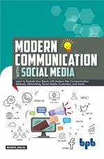 Modern Communication with Social Media