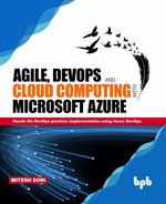 Agile, DevOps and Cloud Computing With Microsoft Azure