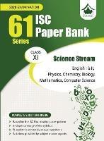 61 Paper Bank - Science Stream: ISC Class 11 for 2020 examination