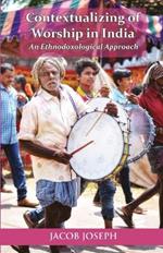 Contextualizing of Worship in India