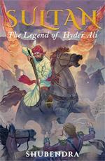 Sultan: The Legend of Hyder Ali