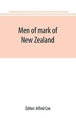 Men of mark of New Zealand