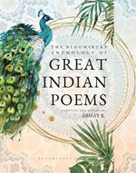 The Bloomsbury Anthology of Great Indian Poems