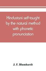 Hindustani self-taught by the natural method with phonetic pronunciation