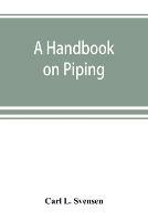 A handbook on piping