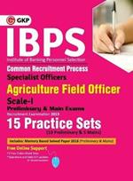 Ibps 2019 Specialist Officers Agriculture Field Officer Scale I (Preliminary & Main)- 15 Practice Sets