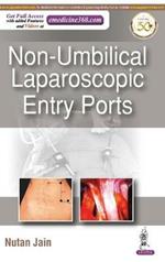 Non-Umbilical Laparoscopic Entry Ports