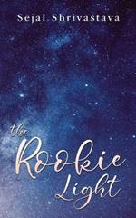 The Rookie Light