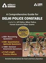 A Comprehensive Guide for Delhi Police Constable