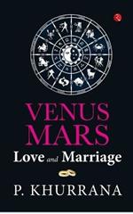 VENUS MARS: LOVE and MARRIAGE