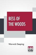 Bess Of The Woods