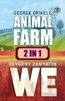 Animal Farm & We (2In1)