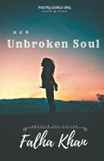 her unbroken soul