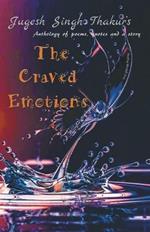 The Craved Emotions