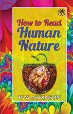 How to read Human Nature: Its Inner States and Outer Forms