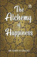 The Alchemy Of Happiness