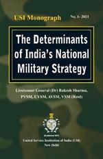 The Determinants of India's National Military Strategy