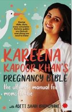 Kareena Kapoor Khan's Pregnancy Bible:: The ultimate manual for moms-to-be