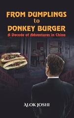 From Dumplings to Donkey Burger