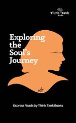Exploring the Soul's Journey