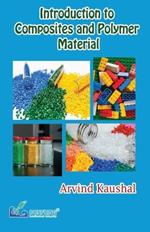 Introduction to Composites & Polymer Material