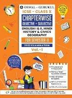 Oswal-Gurukul Chapterwise Objective + Subjective Vol I for English I, English II, Hindi, Civics, History & Geography: ICSE Class 10 for Semester II 2022 Exam