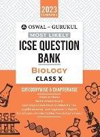 Oswal - Gurukul Biology Most Likely Question Bank: ICSE Class 10 For 2023 Exam