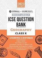 Oswal - Gurukul Geography Most Likely Question Bank: ICSE Class 10 For 2023 Exam