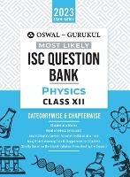 Oswal - Gurukul Physics Most Likely Question Bank: ISC Class 12 for 2023 Exam
