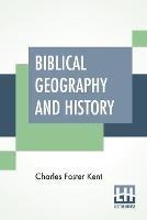 Biblical Geography And History