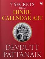 7 Secrets from Hindu Calendar Art