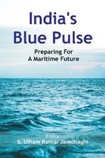 India's Blue Pulse: Preparing For A Maritime Future