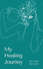 My Healing Journey