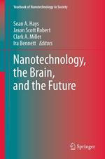 Nanotechnology, the Brain, and the Future