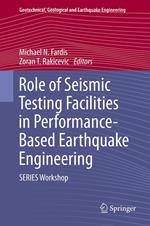 Role of Seismic Testing Facilities in Performance-Based Earthquake Engineering