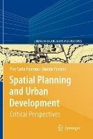 Spatial Planning and Urban Development: Critical Perspectives