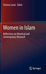 Women in Islam: Reflections on Historical and Contemporary Research