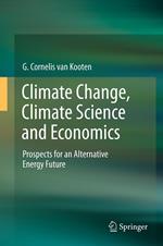 Climate Change, Climate Science and Economics